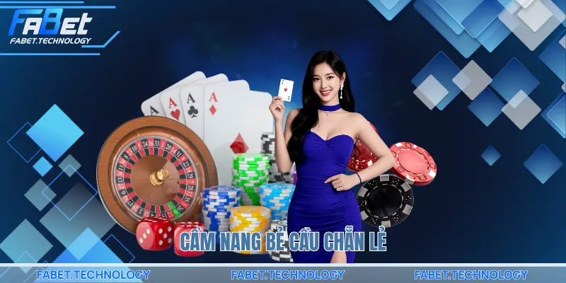 Cẩm nang bẻ cầu chẵn lẻ