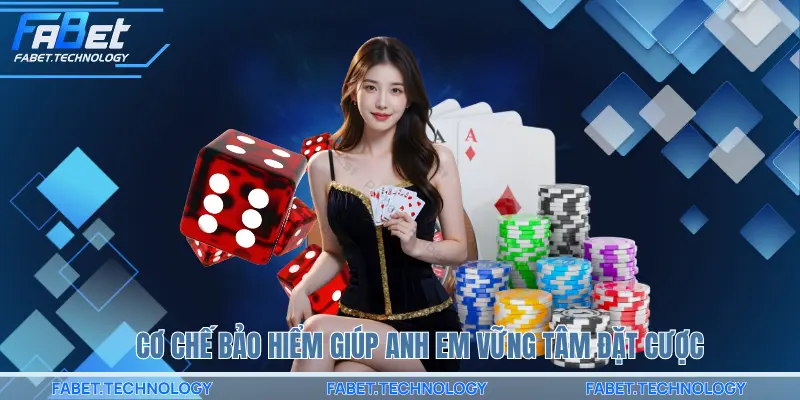 Cơ chế bảo hiểm giúp anh em vững tâm đặt cược đường dài
